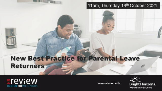 A man holds a baby and a bottle, while a woman works on a laptop. Text details an HR Review webinar on new best practices for parental leave returners, scheduled for 11 am, Thursday 14th October 2021.