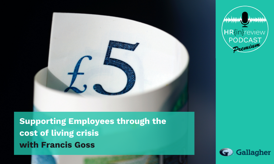 Supporting Employees through the cost of living crisis with Francis Goss