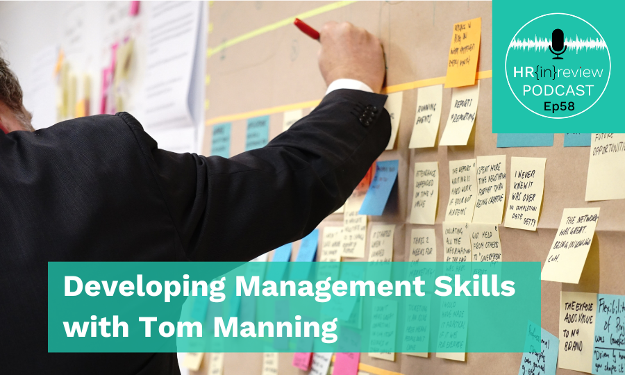 Developing Management Skills with Tom Manning