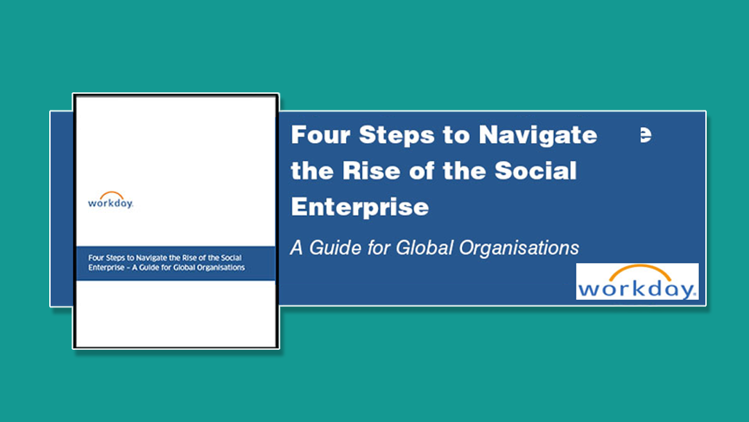 WP032-Workday-4-Steps-Whitepaper Four Steps to Navigate the Rise of the Social Enterprise by Workday