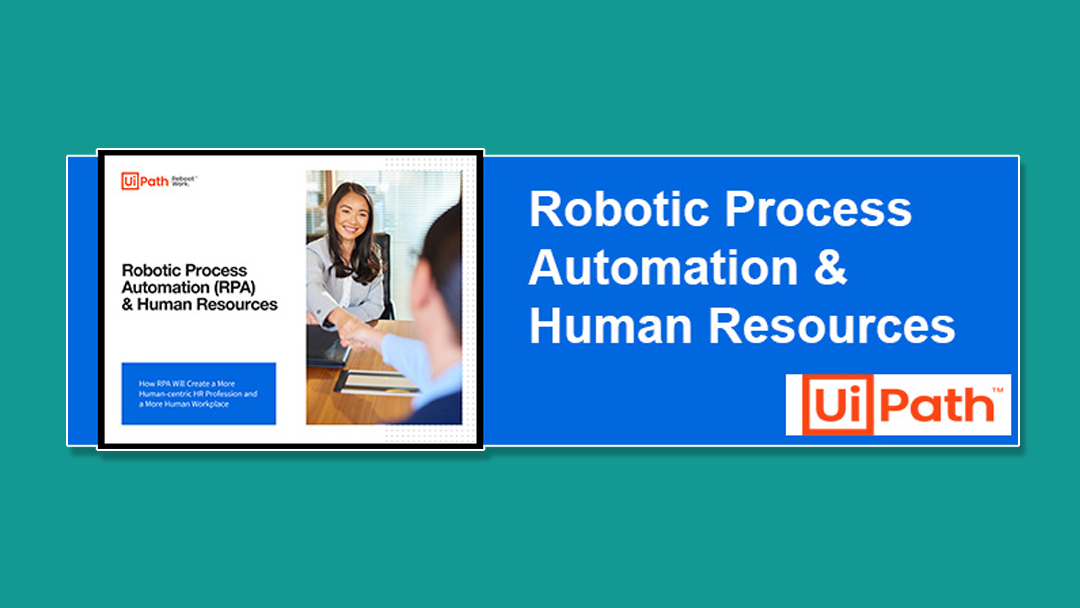 Discover how Robotic  Process  Automation will create a more human-centric HR profession and a more human workplace - get the free download here.
